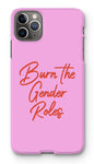 Burn The Gender Roles Pink iPhone Premium Snap Case