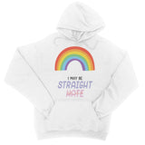 I May Be Straight But I Don't Hate LGBTQ Rainbow College Hoodie