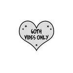 Goth Vibes Only Grey and Black Punk Heart Sticker