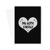 Big Goth Energy Grey and Black Heart Greeting Card