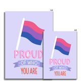 Be Proud of Who You Are Bisexual Pride Flag Fine Art Print