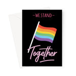 We Stand Together LGBTQ Pride Flag Black Greeting Card