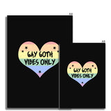 Gay Goth Vibes Only LGBTQ Punk Pride Heart Fine Art Print