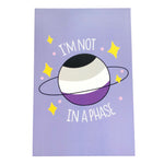 I’m Not In A Phase Asexual Pride Flag Postcard Gloss LGBTQ 4”x6