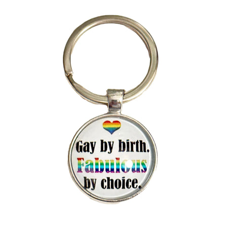 Gay By Birth Fabulous By Choice Silver Key Ring Pride LGBTQ Lesbian