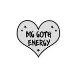 Big Goth Energy Grey and Black Heart Sticker